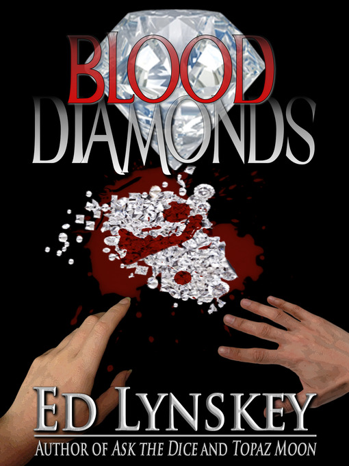 Title details for Blood Diamonds by Ed Lynskey - Available